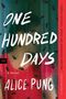 Alice Pung: One Hundred Days, Buch