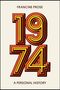 Francine Prose: Prose, F: 1974, Buch