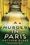 „A Murder in Paris“ von Matthew Blake. Ein langer Hotelkorridor, blutiger Fleck auf dem Teppich., Buch