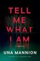 Una Mannion: Tell Me What I Am, Buch