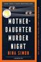 Nina Simon: Mother-Daughter Murder Night, Buch