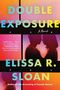 Elissa R Sloan: Double Exposure, Buch