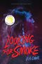K A Cobell: Looking for Smoke, Buch