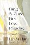 Yi-Han Lin: Fang Si-Chi's First Love Paradise, Buch