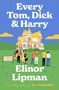 Elinor Lipman: Every Tom, Dick & Harry, Buch