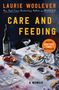 Laurie Woolever: Care and Feeding, Buch