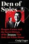 Craig Unger: Den of Spies, Buch