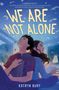 Katryn Bury: We Are Not Alone, Buch