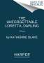 Katherine Blake: The Unforgettable Loretta Darling, Buch