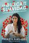 Valeria Hinojosa: En Busca de la Suavidad, Buch