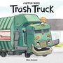 Max Keane: Trash Truck Board Book, Buch