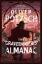 Oliver Pötzsch: The Gravedigger's Almanac, Buch