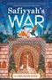 Hiba Noor Khan: Safiyyah's War, Buch