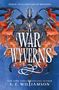 S. F. Williamson: A War of Wyverns, Buch