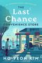 #1 INTERNATIONAL BESTSELLER, The Last Chance Convenience Store, A Novel, Ho-Yeon Kim, Translated by Janet Hong. Illustration.