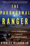 Stanley Milford Jr: The Paranormal Ranger, Buch