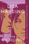 Lisa Harding: The Wildelings, Buch