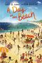 „A Day at the Beach“, von Gary D. Schmidt und Ron Koertge. Illustration eines belebten Strandes mit vielen Menschen., Buch