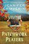 Jennifer Chiaverini: The Patchwork Players, Buch