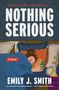 Emily J Smith: Nothing Serious, Buch