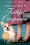 Eliza Knight: The Queen's Faithful Companion, Buch