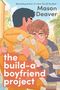 Mason Deaver: The Build-a-Boyfriend Project, Buch