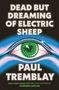 "DEAD BUT DREAMING OF ELECTRIC SHEEP." Ein grün funkelndes Auge mit einem stilisierten schwarzen Schaf.