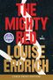 Louise Erdrich: The Mighty Red, Buch