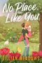 Jillian Meadows: No Place Like You, Buch