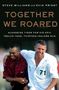 Steve Williams: Together We Roared, Buch