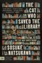 Sosuke Natsukawa: The Cat Who Saved the Library, Buch