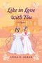 Emma R. Alban: Like in Love with You, Buch