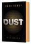 HUGH HOWEY, DUST, SILO SERIES 3. Umschlag in Schwarz mit metallischen Schriftelementen und einem punktierten Kreis., Buch