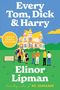 Elinor Lipman: Every Tom, Dick & Harry LP, Buch