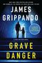 James Grippando: Grave Danger, Buch