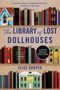 Elise Hooper: The Library of Lost Dollhouses, Buch