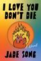 Jade Song: I Love You Don't Die, Buch