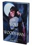 Ava Reid: The Wolf and the Woodsman Deluxe Collector's Edition, Buch