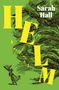 Sarah Hall: Helm, Buch