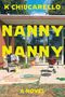 K. Chiucarello: Nanny Nanny, Buch