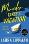 Laura Lippman: Murder Takes a Vacation, Buch