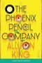 Allison King: King, A: Phoenix Pencil Company, Buch