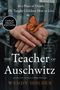 Wendy Holden: The Teacher of Auschwitz, Buch