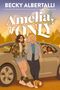 Becky Albertalli: Amelia, If Only, Buch