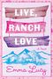 Emma Lucy: Live, Ranch, Love, Buch