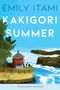 Emily Itami: Itami, E: Kakigori Summer, Buch
