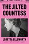 Loretta Ellsworth: The Jilted Countess, Buch