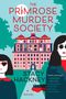 "The Primrose Murder Society. Stacy Hackney. A Novel." Illustration von zwei Frauen und einem großen Gebäude.