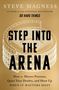 STEP INTO THE ARENA. Illustration eines Kolosseums auf goldenem Hintergrund. Oben steht "Steve Magness".