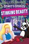 Titel: "Stinky's Stories: Stinking Beauty". Ein Stinktier zeigt auf ein Mädchen mit blonden Haaren und einem roten Bett.